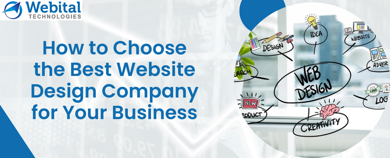 How to Choose the Best Website Design Company for Your Business