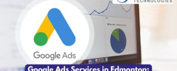 Google Ads Services Edmonton – Maximize ROI with Webital Technologies